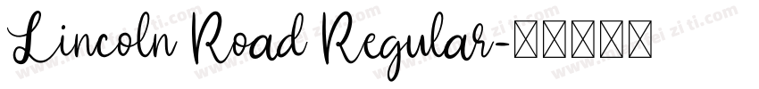 Lincoln Road Regular字体转换